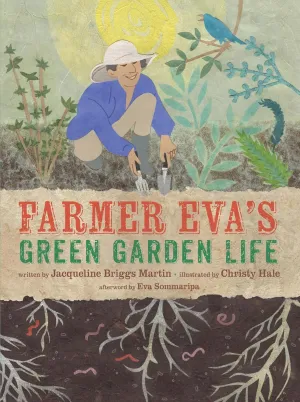 Farmer Eva's Green Garden Life (Food Heroes, 5) Hardcover  Picture Book, June 25, 2024