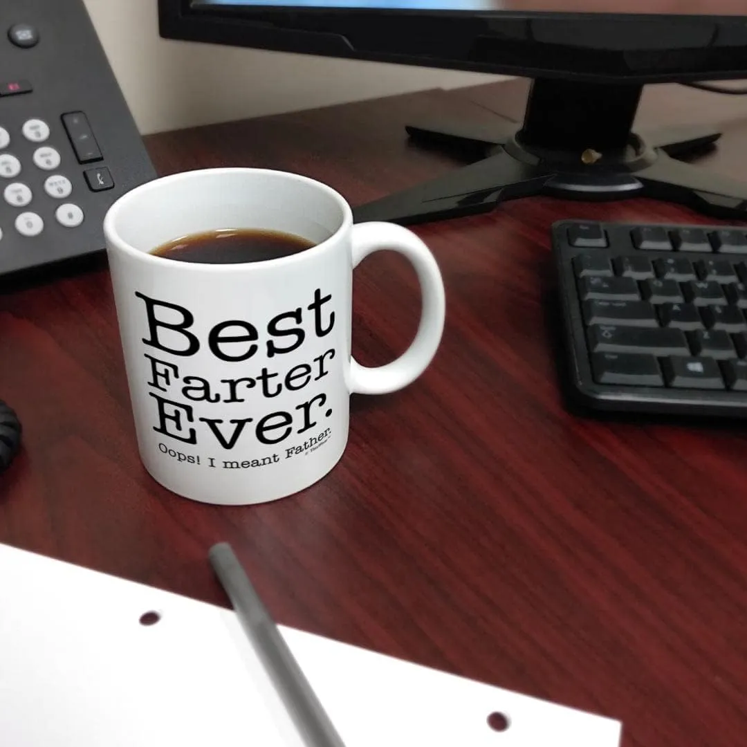 Fathers Day Mug for Dad Best Farter Ever Oops Meant Father Ceramic 11oz Coffee Mug Tea Cup White