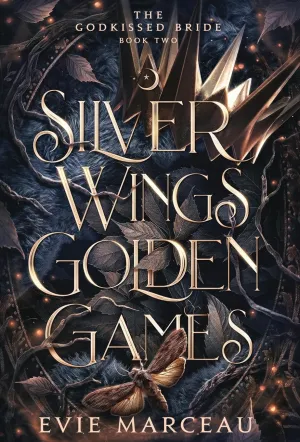 Silver Wings Golden Games (The Godkissed Bride) Hardcover  September 7, 2023